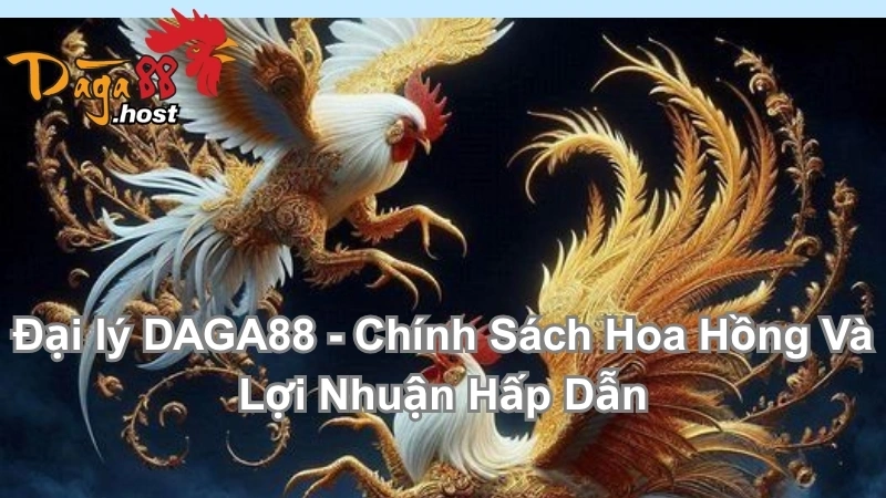 Đại lý DAGA88